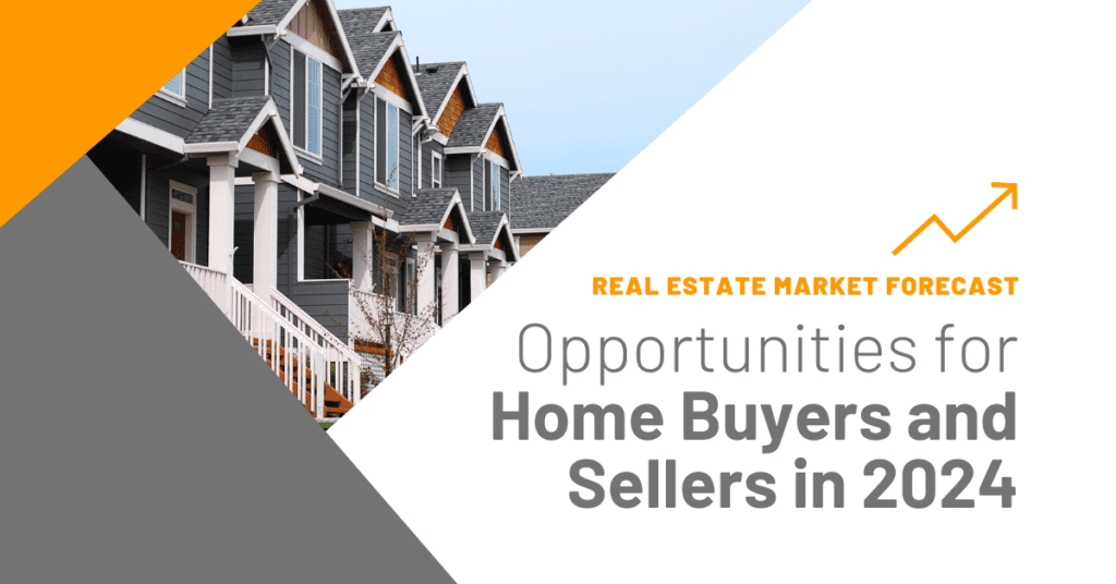 Real Estate Market Forecast 2024